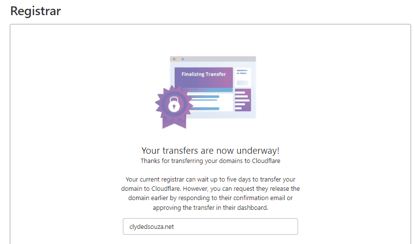 Image of the domain transferred successfully screen in Cloudflare